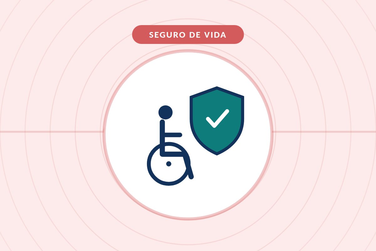 Seguro de vida con invalidez: qué es la IPA y cuándo paga el seguro